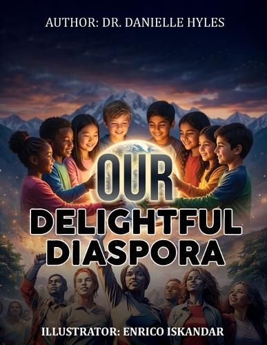 Our Delightful Diaspora