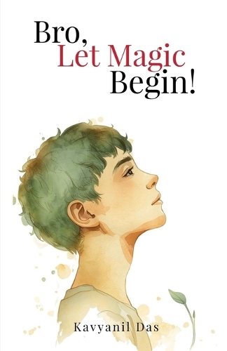 Bro, Let Magic Begin!