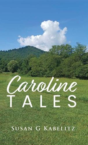 Caroline Tales