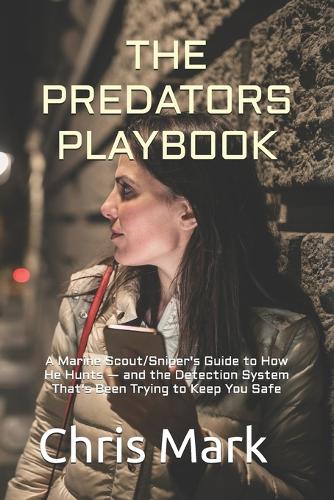 The Predator's Playbook