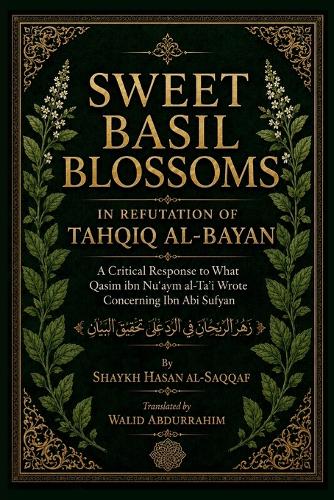 Sweet Basil Blossoms in Refutation of Tahqiq al-Bayan