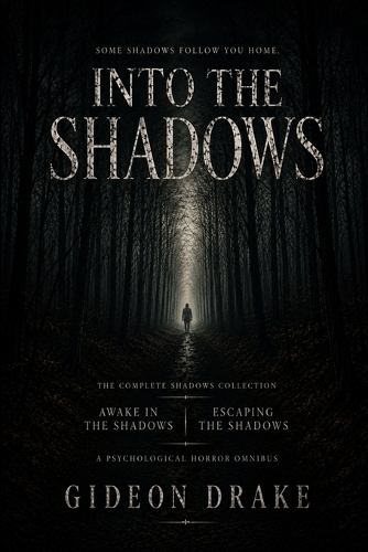 Into The Shadows
