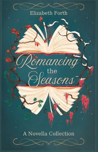 Romancing the Seasons