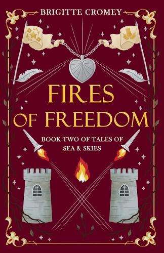 Fires of Freedom