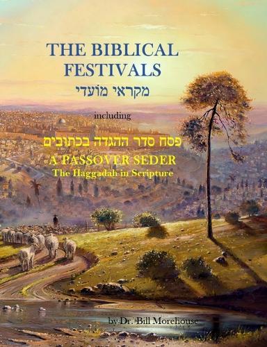 The Biblical Festivals