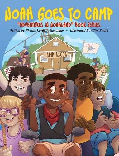 Noah Goes To Camp