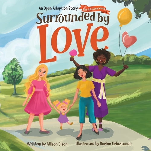 Surrounded by Love