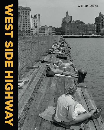William Howell: West Side Highway