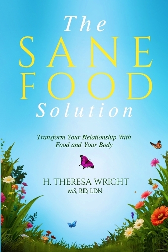 The Sane Food Solution