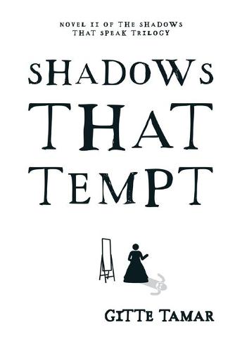Shadows That Tempt