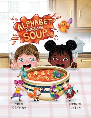 Alphabet Nonsense Soup Volume 1