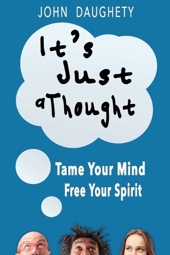 It's Just a Thought