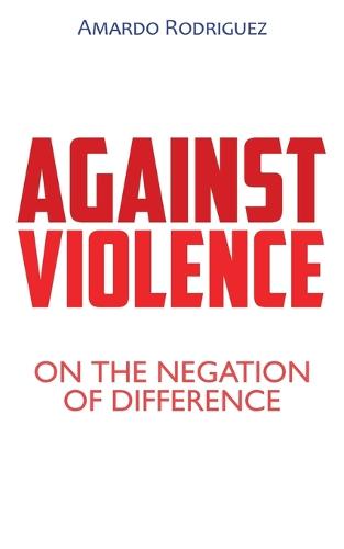 Against Violence