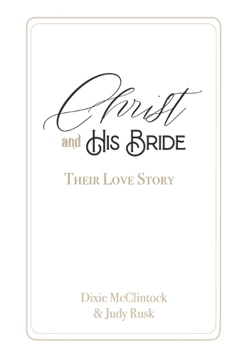 Christ and His Bride