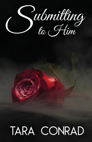 Submitting to Him