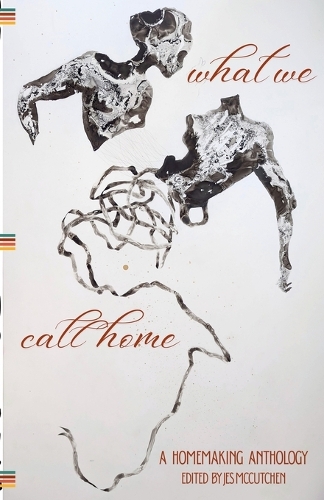 What We Call Home