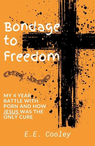 Bondage to Freedom