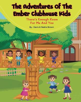 The Adventures of The Ember Clubhouse