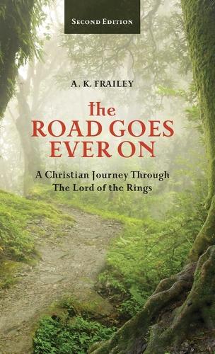 The Road Goes Ever On