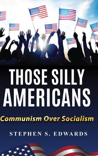 Those Silly Americans