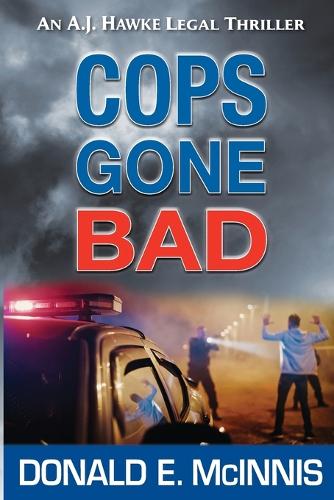 Cops Gone Bad