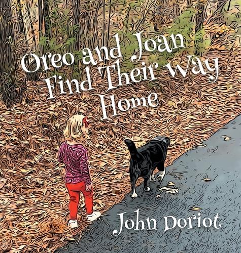 Oreo and Joan Find Their Way Home