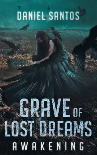 Grave of Lost Dreams Awakening