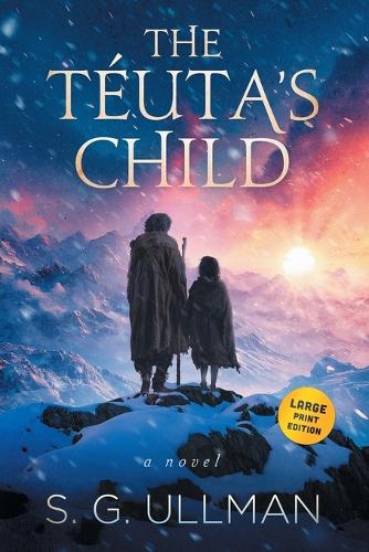 The Téuta's Child