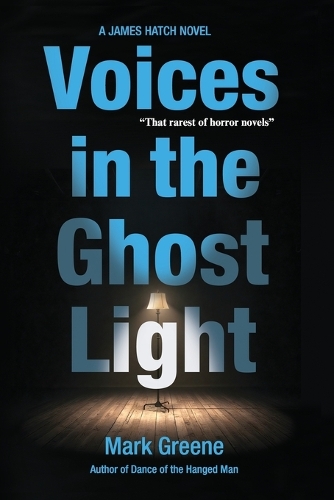 Voices in the Ghost Light