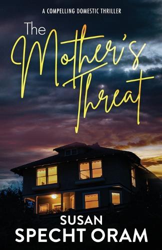 The Mother's Threat