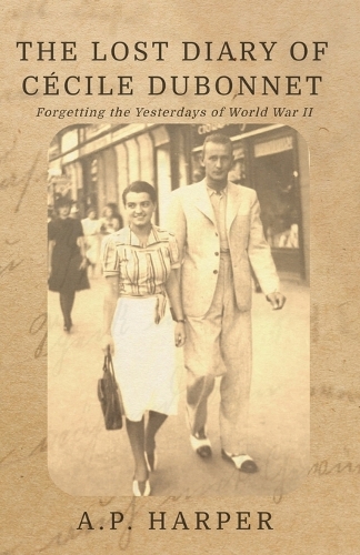 The Lost Diary of Cécile Dubonnet