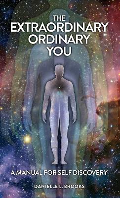 The Extraordinary Ordinary You
