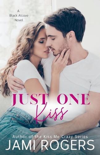 Just One Kiss