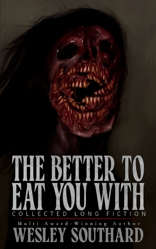 The Better to Eat You With