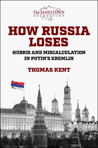 How Russia Loses