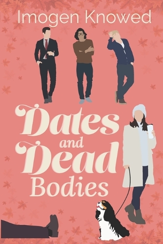 Dates and Dead Bodies
