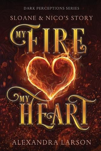 My Fire My Heart