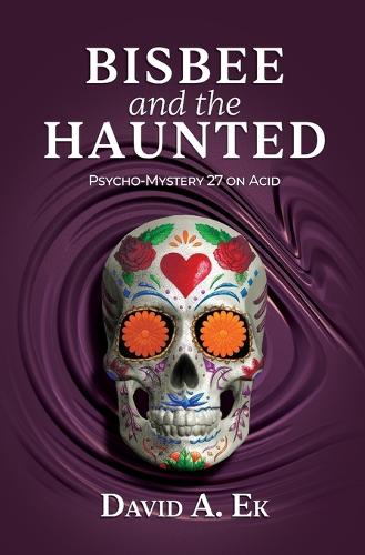Bisbee and the Haunted
