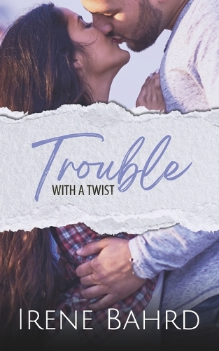 Trouble with a Twist