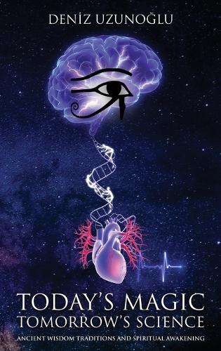Today's Magic, Tomorrow's Science
