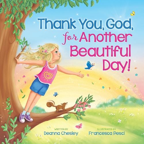 Thank You, God, For Another Beautiful Day!