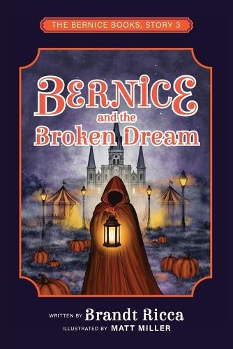 Bernice and the Broken Dream