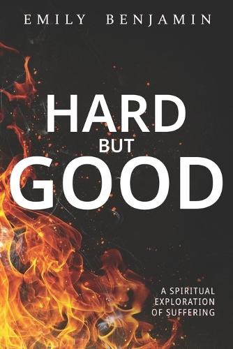 Hard, but Good