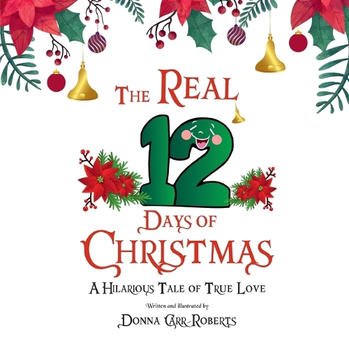 The REAL 12 Days of Christmas