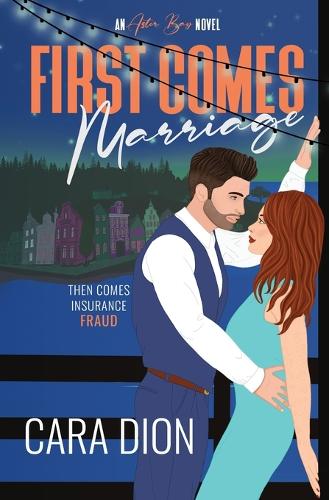 First Comes Marriage