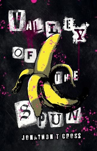 Valley of the Spun