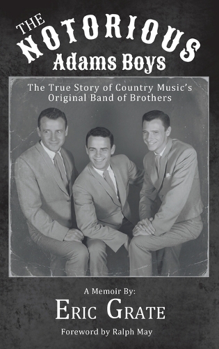 The Notorious Adams Boys