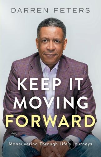 Keep it Moving Forward