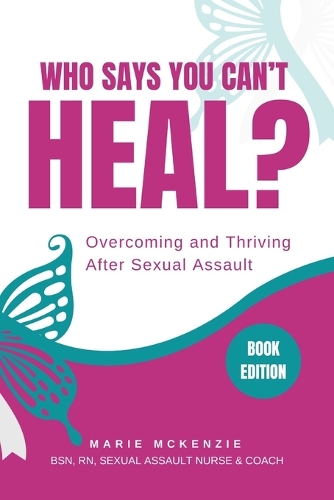 Who Says You Can't Heal?