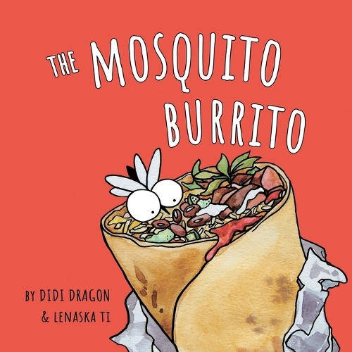 The Mosquito Burrito
